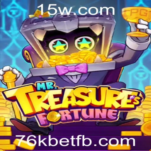 Explorando as Atrações do Jogo MrTreasuresFortune e a Emocionante Aposta de 76k